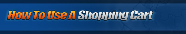 How To Use A Shopping Cart
